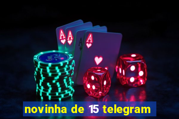 novinha de 15 telegram